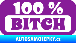 Samolepka 100% Bitch nápis fialová