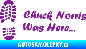 Samolepka Chuck Norris was here nápis s otiskem boty fialová