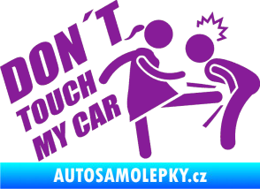 Samolepka Dont touch my car 002 fialová