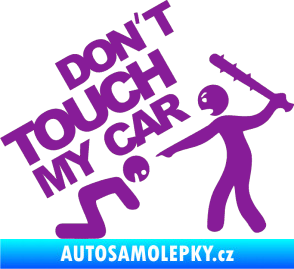 Samolepka Dont touch my car 003 fialová