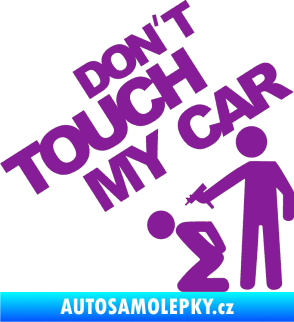 Samolepka Dont touch my car 005 fialová