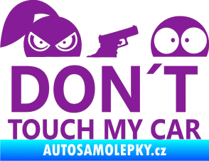 Samolepka Dont touch my car 007 fialová