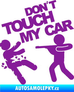 Samolepka Dont touch my car 008 fialová