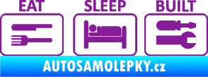 Samolepka Eat sleep built not bought fialová