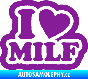 Samolepka I love milf 003 nápis fialová