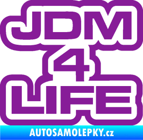 Samolepka JDM 4 life nápis fialová