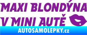 Samolepka Maxi blondýna v mini autě nápis s pusou fialová