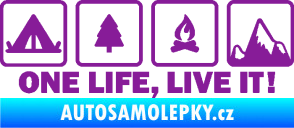 Samolepka One life, live it kempování s nápisem fialová