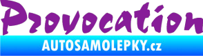 Samolepka Provocation fialová