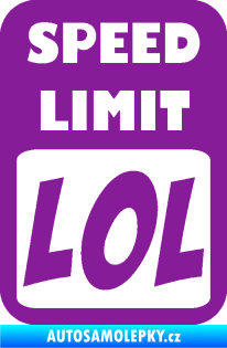 Samolepka Speed Limit LOL nápis fialová