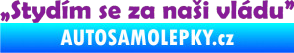 Samolepka Stydím se za naši vládu 002 fialová