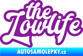 Samolepka The lowlife nápis fialová