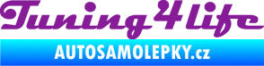 Samolepka Tuning for life nápis fialová