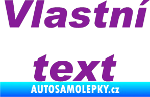 Samolepka Vlastní text - Arial Black kurzíva fialová