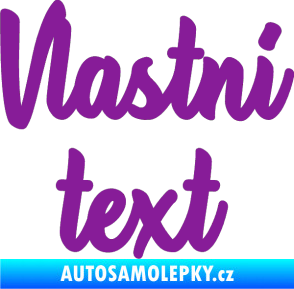 Samolepka Vlastní text - Astonia fialová