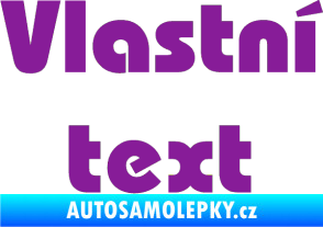 Samolepka Vlastní text - Bahamas Heavy fialová