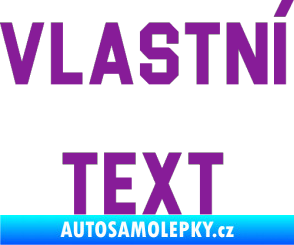 Samolepka Vlastní text - Blockletter fialová