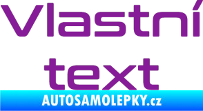 Samolepka Vlastní text - Conthrax fialová