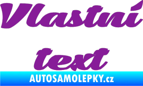 Samolepka Vlastní text - Low Casat fialová