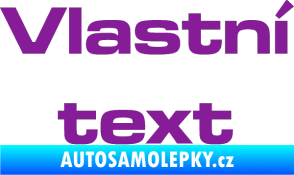 Samolepka Vlastní text - Microgramma fialová