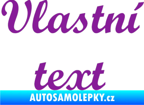 Samolepka Vlastní text - Script MT fialová