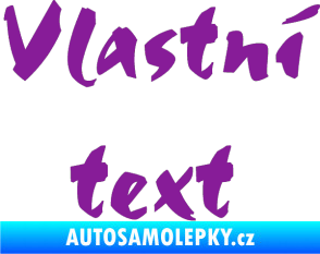 Samolepka Vlastní text - Staccato fialová