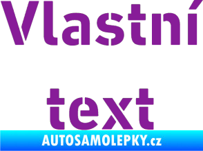 Samolepka Vlastní text - Stencil DIN fialová