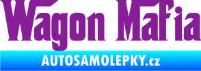 Samolepka Wagon Mafia 001 nápis fialová