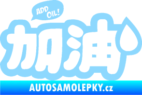 Samolepka Add Oil JDM styl světle modrá