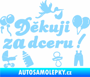 Samolepka Děkuji za dceru nápis dítě v autě světle modrá