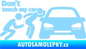 Samolepka Don´t touch my car 009 levá světle modrá