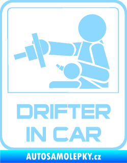 Samolepka Drifter in car 001 světle modrá