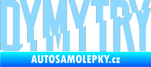 Samolepka Dymytry 001 světle modrá