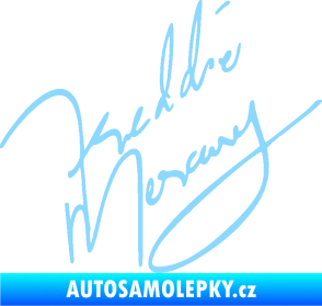 Samolepka Fredie Mercury podpis světle modrá