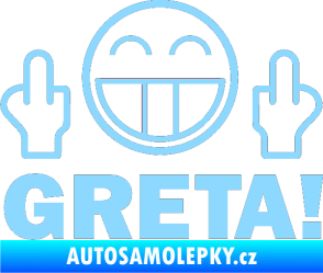 Samolepka Fuck you Greta 002 světle modrá
