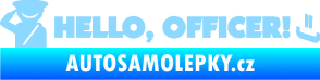 Samolepka Hello, Officer! světle modrá