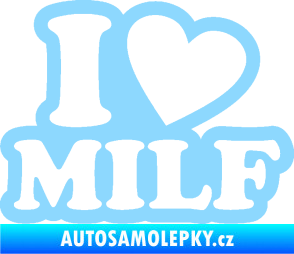 Samolepka I love milf 002 nápis světle modrá