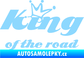 Samolepka King of the road nápis světle modrá