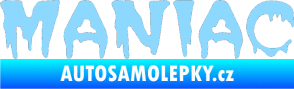 Samolepka Maniac 001 světle modrá