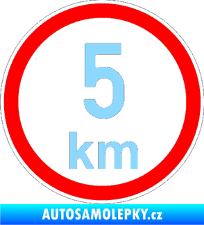 Samolepka Maximální rychlost ,5km - nejvyšší konstrukční rychlost světle modrá