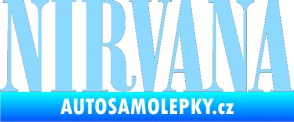 Samolepka Nirvana 001 světle modrá