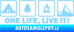Samolepka One life, live it kempování s nápisem světle modrá