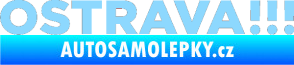 Samolepka OSTRAVA !!! světle modrá