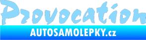 Samolepka Provocation světle modrá