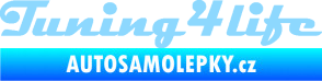Samolepka Tuning for life nápis světle modrá