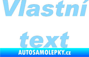 Samolepka Vlastní text - Arial Black kurzíva světle modrá