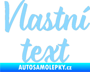 Samolepka Vlastní text - Monarda světle modrá