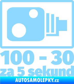 Samolepka Zpomalení před radarem ze 100 na 30 za 5 sekund světle modrá