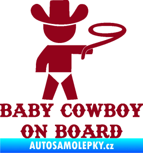 Samolepka Baby cowboy on board pravá bordó vínová