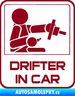 Samolepka Drifter in car 002 bordó vínová